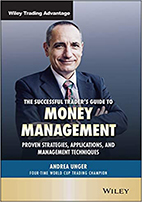 Proven Strategies, Applications, and Management Techniques (Wiley Trading Series)